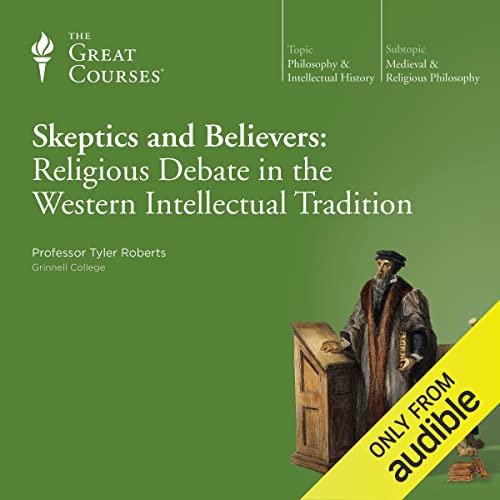 Cover of Skeptics and Believers: Religious Debate in the Western Intellectual Tradition