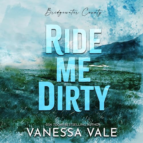 Cover of Ride Me Dirty