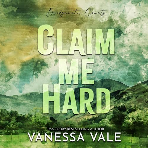 Cover of Claim Me Hard