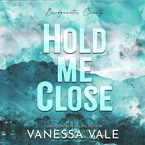 Cover of Hold Me Close