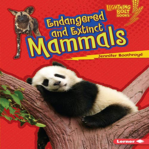 Cover of Endangered and Extinct Mammals
