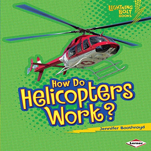 Cover of How Do Helicopters Work?