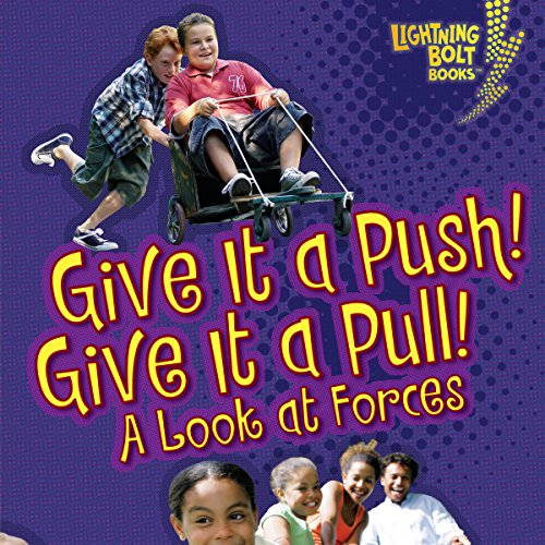 Cover of Give It a Push! Give It a Pull!
