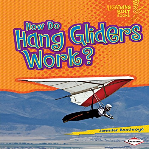 Cover of How Do Hang Gliders Work?