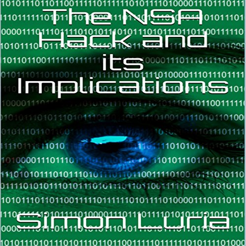Cover of The NSA Hack and Its Implications