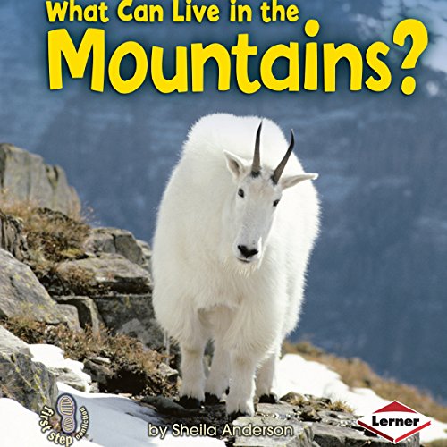 Cover of What Can Live in the Mountains?