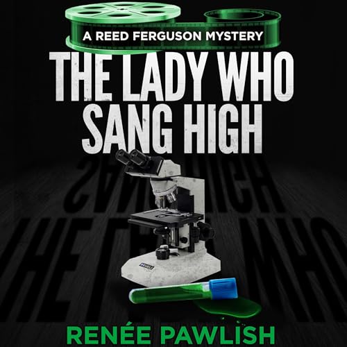 Cover of The Lady Who Sang High: A Reed Ferguson Mystery, Book 7