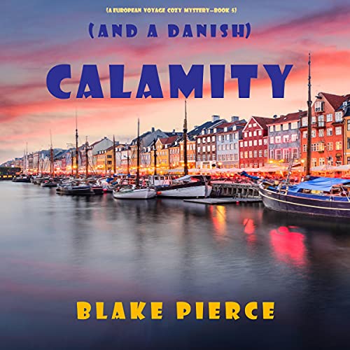 Cover of Calamity (And a Danish)