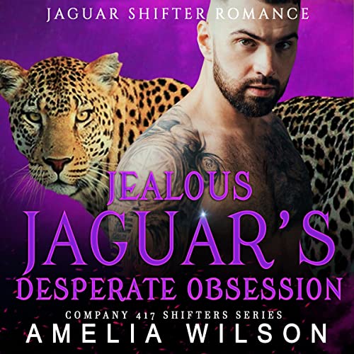 Cover of Jealous Jaguar's Desperate Obsession