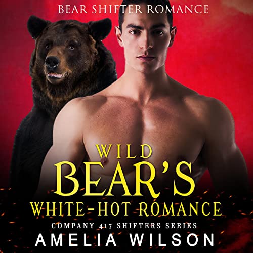 Cover of Wild Bear's White-Hot Romance