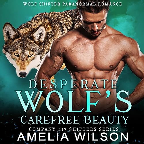 Cover of Desperate Wolf’s Carefree Beauty