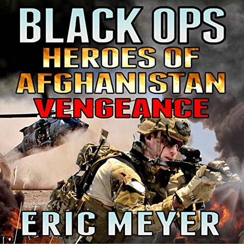 Cover of Black Ops Heroes of Afghanistan: Vengeance