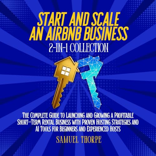 Cover of Start and Scale an Airbnb Business 2-in-1 Collection