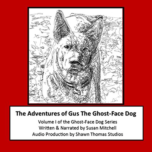 Cover of The Adventures of Gus the Ghost-Face Dog