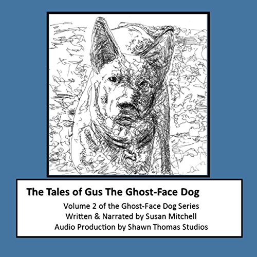 Cover of The Tales of Gus, the Ghost-Face Dog