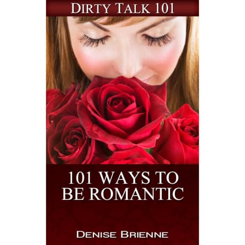 Cover of 101 Ways To Be Romantic