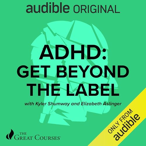 Cover of ADHD: Get Beyond the Label