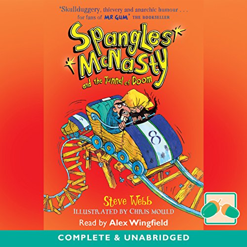 Cover of Spangles McNasty and the Tunnel of Doom