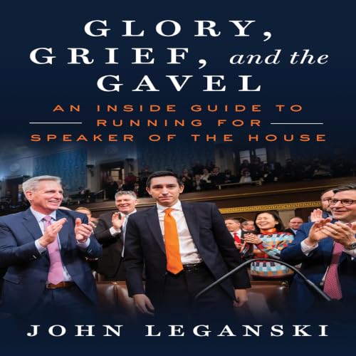 Cover of Glory, Grief, and the Gavel