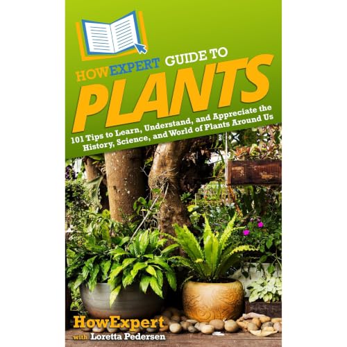 Cover of HowExpert Guide to Plants