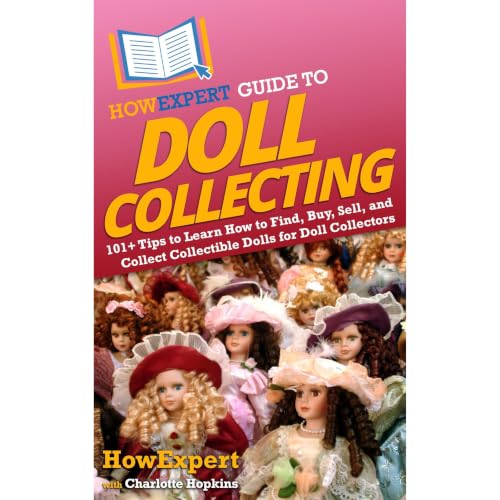 Cover of HowExpert Guide to Doll Collecting