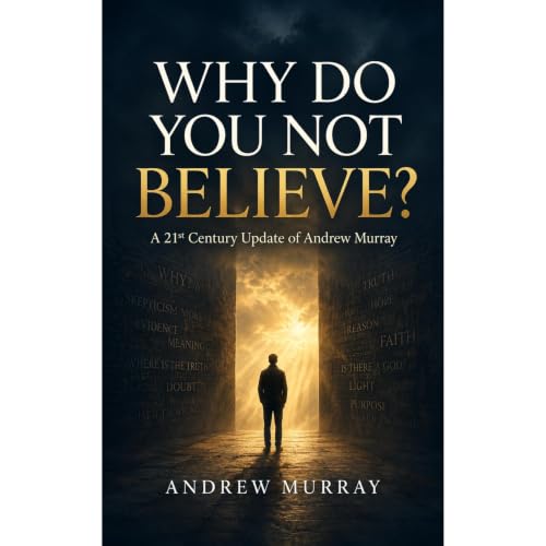 Cover of WHY DO YOU NOT BELIEVE?