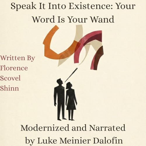 Cover of Speak It Into Existence: Your Word Is Your Wand