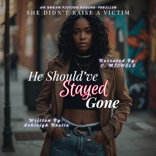 Cover of He Should've Stayed Gone