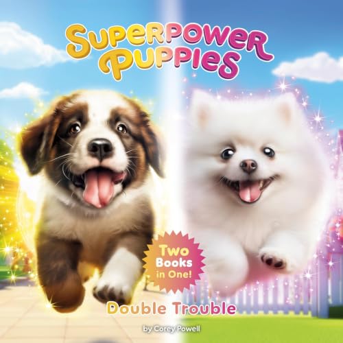 Cover of Superpower Puppies: Double Trouble