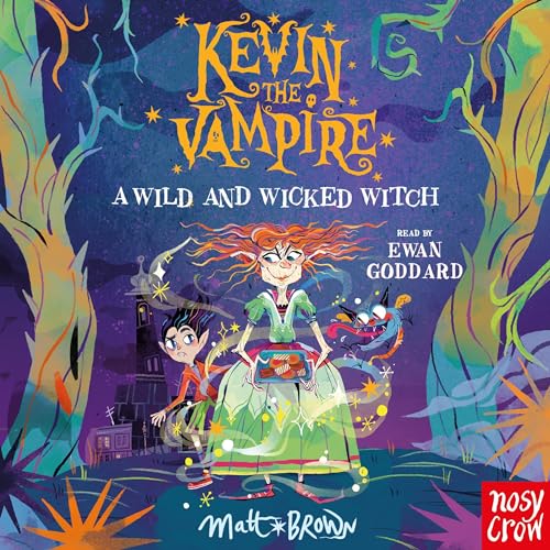 Cover of Kevin the Vampire: A Wild and Wicked Witch