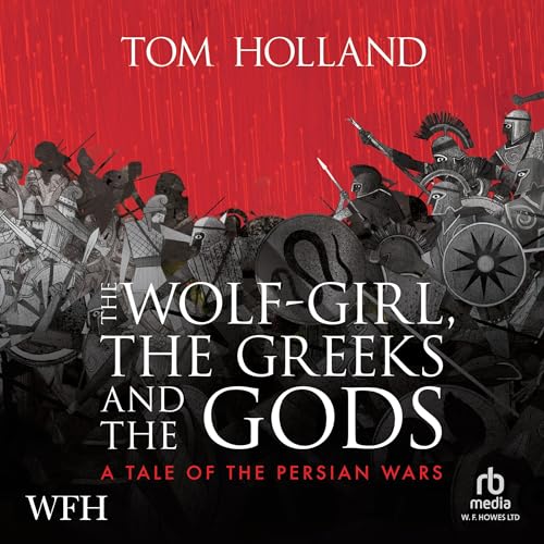 Cover of The Wolf-Girl, the Greeks and the Gods