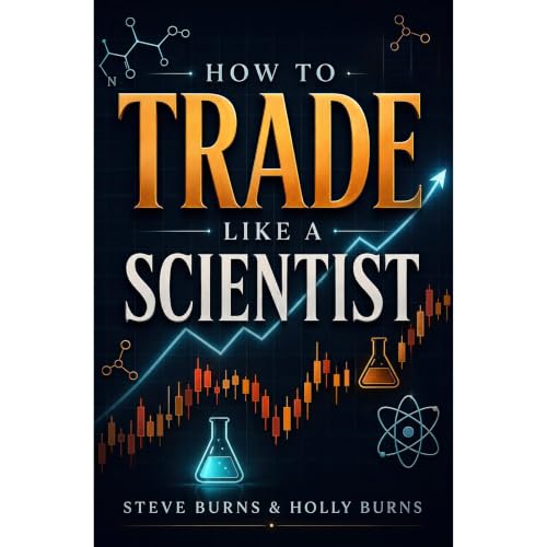 Cover of How to Trade Like a Scientist
