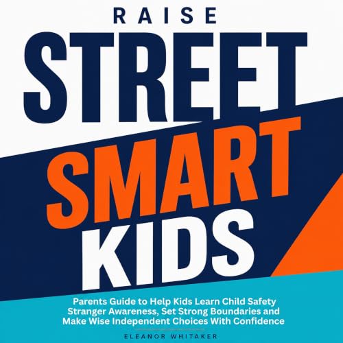 Cover of Raise Street Smart Kids