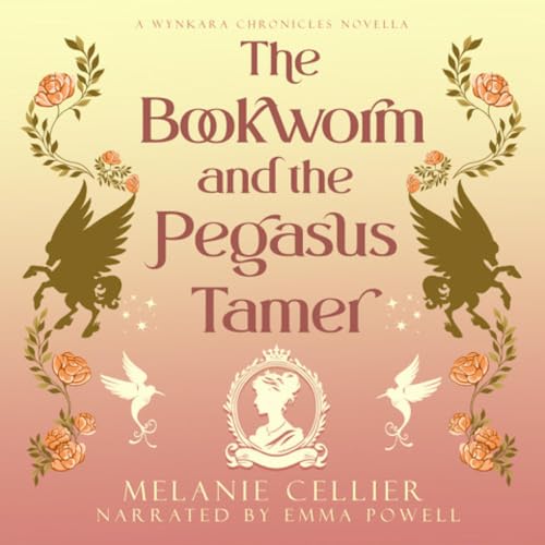 Cover of The Bookworm and the Pegasus Tamer