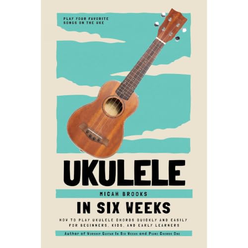 Cover of Ukulele In Six Weeks