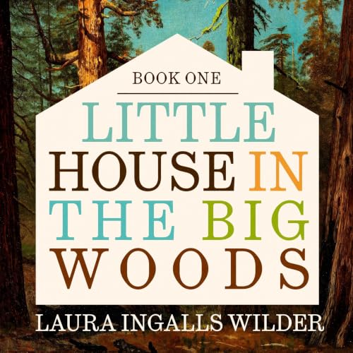Cover of Little House in the Big Woods