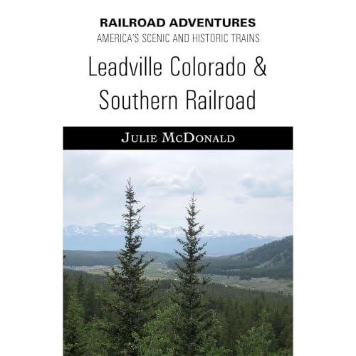 Cover of Leadville & Colorado Southern Railroad