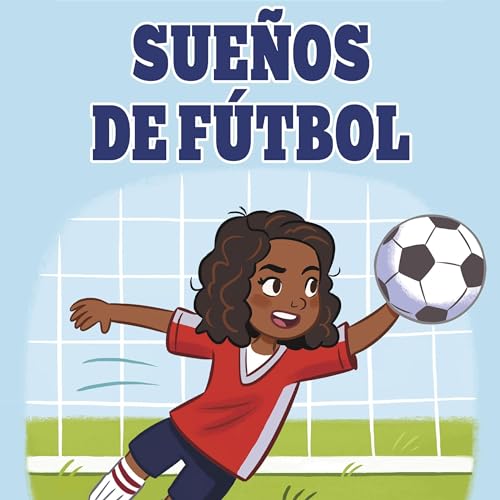 Cover of Sueños de fútbol [Football Dreams]