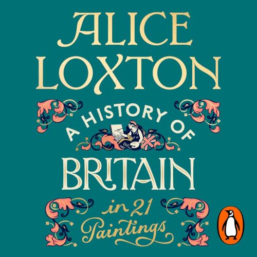 Cover of A History of Britain in 21 Paintings
