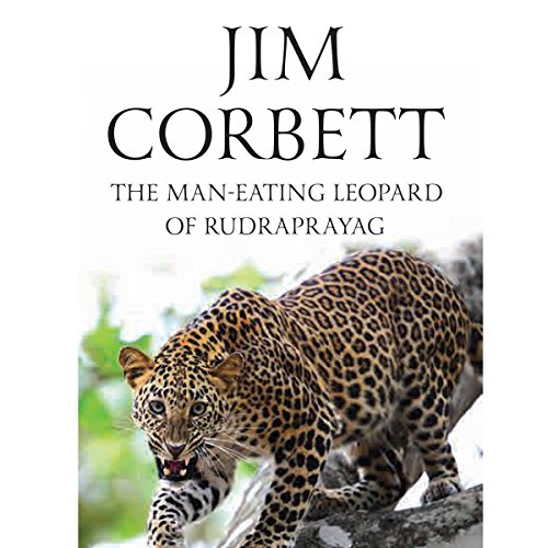 Cover of The Man-Eating Leopard of Rudraprayag
