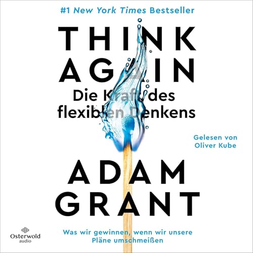 Cover of Think Again - Die Kraft des flexiblen Denkens