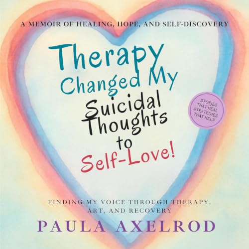 Cover of Therapy Changed My Suicidal Thoughts to Self-Love