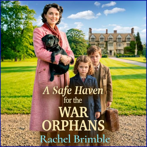 Cover of A Safe Haven for the War Orphans