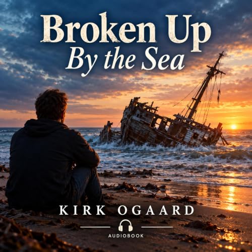 Cover of Broken Up by the Sea