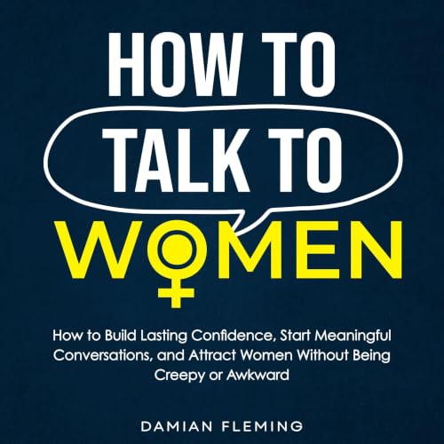 Cover of How to Talk to Women