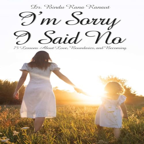 Cover of I’m Sorry I Said No