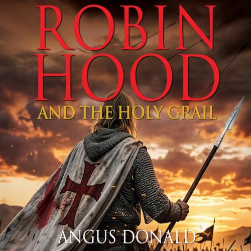 Cover of Robin Hood and the Holy Grail