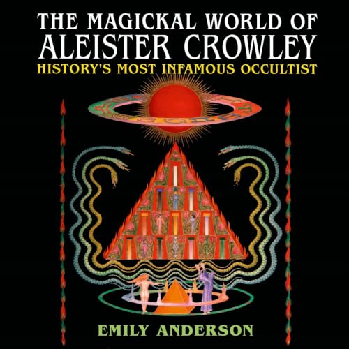 Cover of The Magickal World of Aleister Crowley