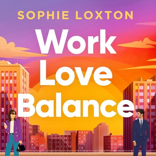 Cover of Work Love Balance