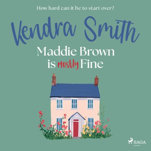 Cover of Maddie Brown is (Mostly) Fine
